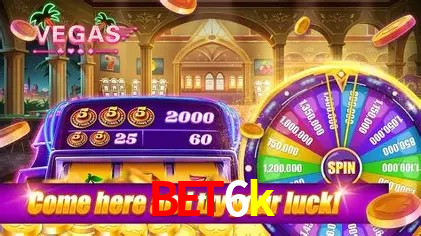 Account Benefits bet6k