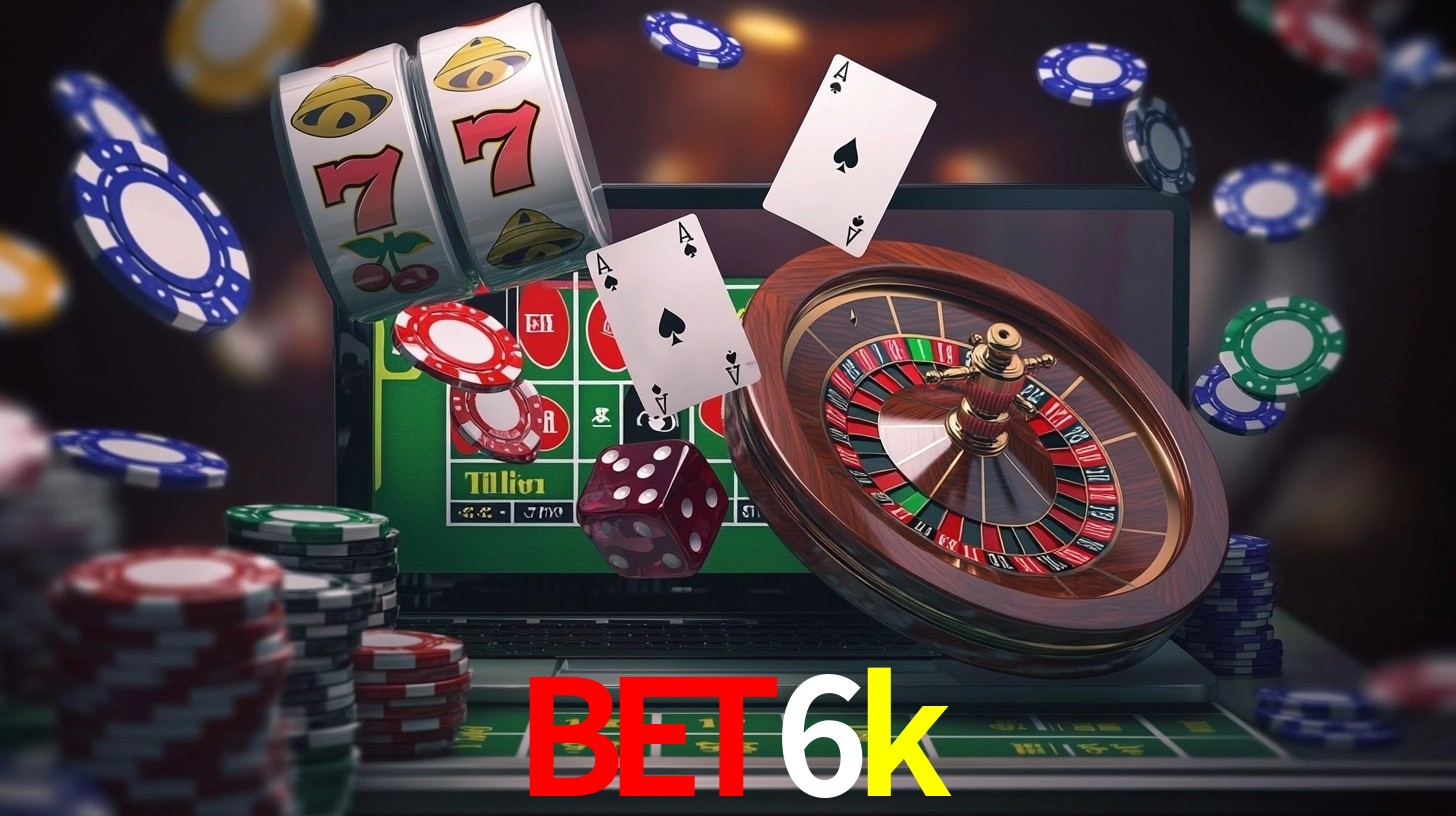 bet6k: Jogos de Caça-Níqueis-Altas Recompensas, Roleta-Velocidade, Blackjack-Desafios Máximos